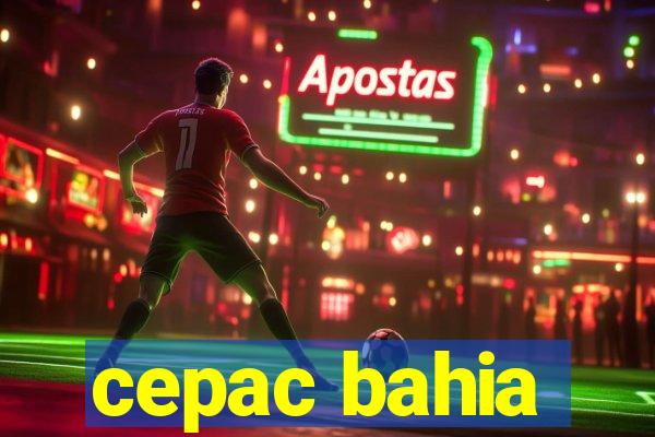 cepac bahia
